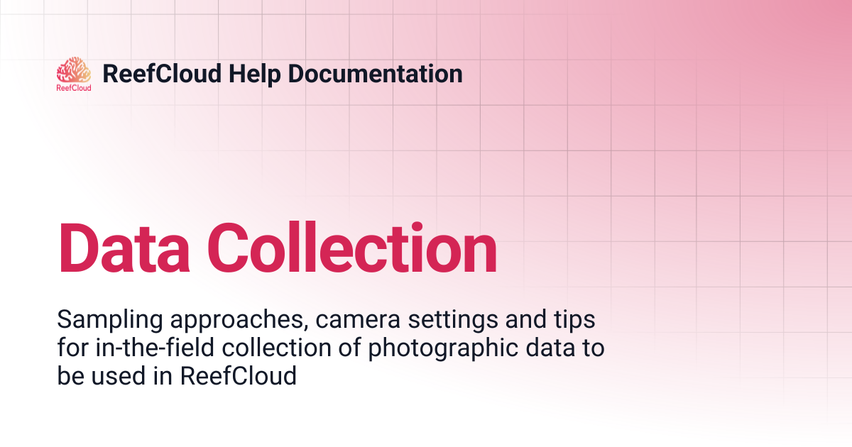 Data Collection | ReefCloud Help Documentation